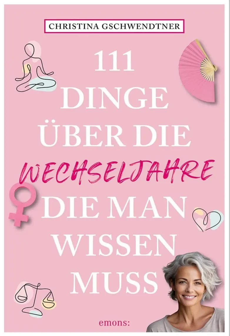 Buchcover: 111 Dinge über die Wechseljahre, die man wissen muss
