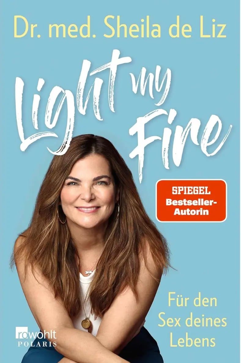 Cover: Light my Fire von Dr. med. Sheila de Liz