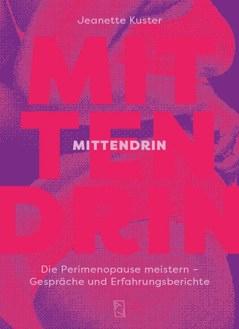 Buchcover: Mittendrin: Die Perimenopause meistern – Gespräche und Erfahrungsberichte
