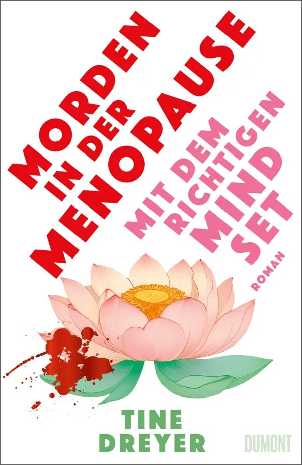 Cover: Morden in der Menopause mit dem richtigen Mindset von Tine Dreyer
